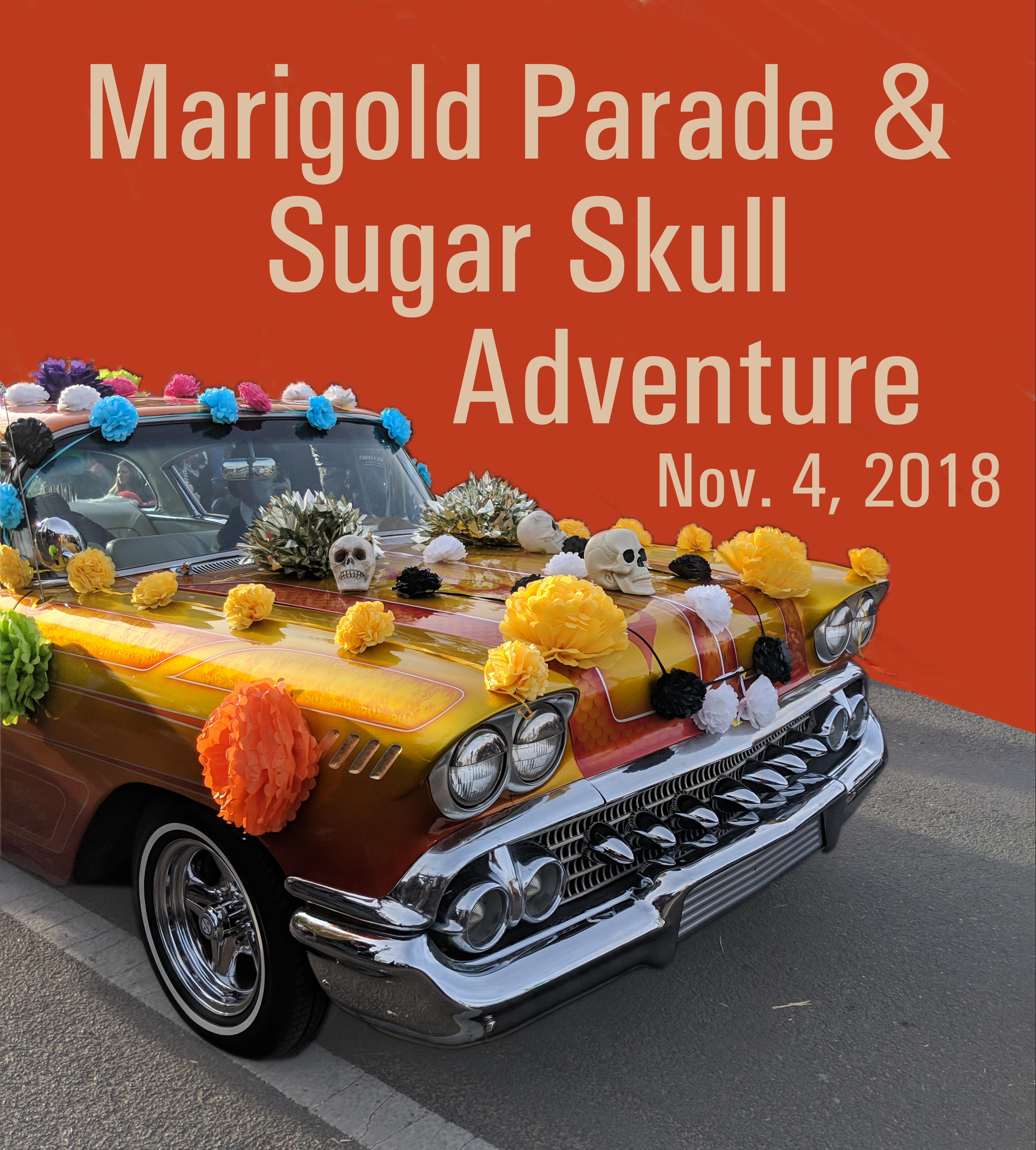 Marigold Parade & Sugar Skull Adventure